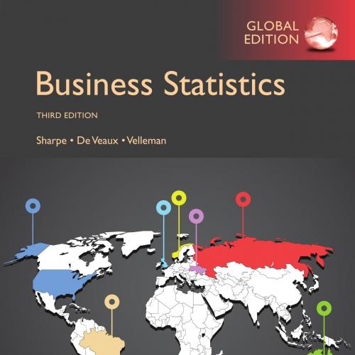 Business Statistics, 3rd Global Edition by Norean R. Sharpe