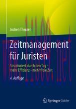 [PDF]Zeitmanagement für Juristen: Strukturiert durch den Tag - mehr Effizienz - mehr freie Zeit