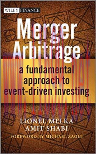 (PDF)Merger Arbitrage: A Fundamental Approach to Event-Driven Investing (The Wiley Finance Seri...