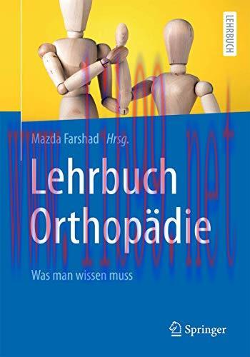 [AME]Lehrbuch Orthopädie: Was man wissen muss (German Edition) (Original PDF)