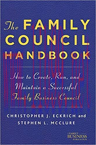 (PDF)The Family Council Handbook: How to Create, Run, and Maintain a Successful Family Business...