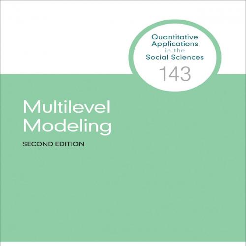 Multilevel Modeling (Quantitative Applications in the Social Sciences)