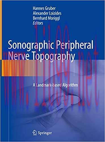 (PDF)Sonographic Peripheral Nerve Topography: A Landmark-based Algorithm 1st ed. 2019 Edition