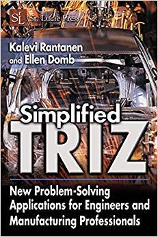 (PDF)Simplified TRIZ New Problem-Solving Applications for Engineers and Manufacturing Professio...