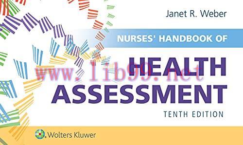 [AME]Nurses’ Handbook of Health Assessment, 10th Edition (EPUB3 + Converted PDF)