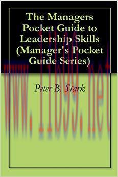 (PDF)The Managers Pocket Guide to Leadership Skills (Manager’s Pocket Guide Series Book 1) 1st ...