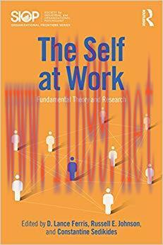 (PDF)The Self at Work: Fundamental Theory and Research (SIOP Organizational Frontiers Series) 1...