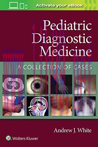 [AME]Pediatric Diagnostic Medicine: A Collection of Cases (High Quality Scanned PDF)