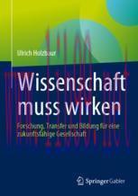 [PDF]Wissenschaft muss wirken: Forschung, Transfer und Bildung für eine zukunftsfähige Gesellsc...