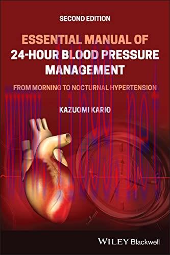 [AME]Essential Manual of 24-Hour Blood Pressure Management: From_ Morning to Nocturnal Hyperten...