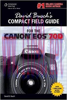 (PDF)David Busch’s Compact Field Guide for the Canon EOS 70D 1st Edition