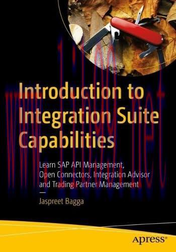 [FOX-Ebook]Introduction to Integration Suite Capabilities: Learn SAP API Management, Open Conne...