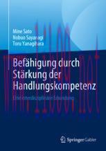 [PDF]Befähigung durch Stärkung der Handlungskompetenz: Eine interdisziplinäre Erkundung