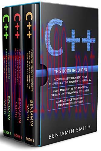 [FOX-Ebook]C++: 3 in 1- Beginner's Guide+ Simple and Effective Tips and Tricks+ Advanced Guide ...
