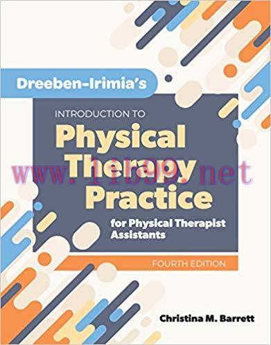 (PDF)Dreeben-Irimia’s Introduction to Physical Therapy Practice for Physical Therapist Assistan...