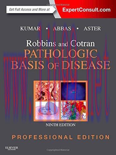 [AME]Robbins and Cotran Pathologic Basis of Disease Professional Edition, 9e (Robbins Pathology...