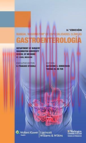 [AME]Manual Washington de gastroenterología, 3rd Edition (Spanish Edition) (Original PDF)