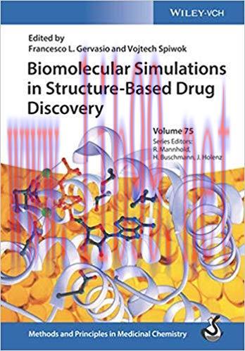 [PDF]Biomolecular Simulations in Structure-Based Drug Discovery