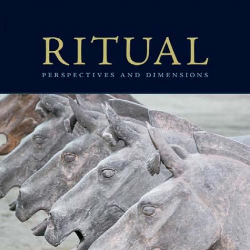 Ritual Perspectives and Dimensions--Revised Edition - Catherine Bell