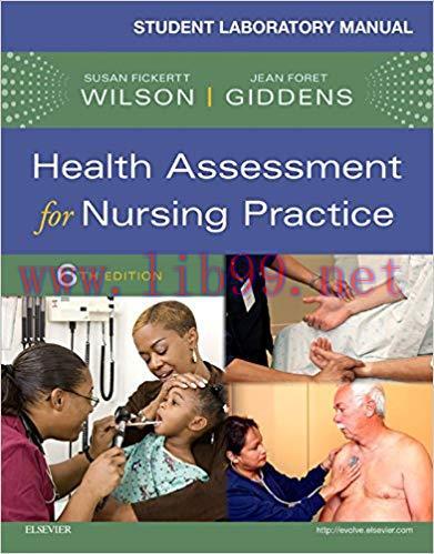 (PDF)Student Laboratory Manual for Health Assessment for Nursing Practice – E-Book 6th Edition