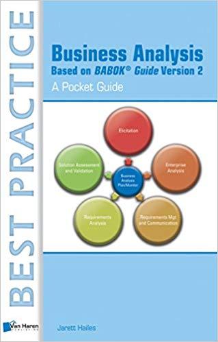 (PDF)Business Analysis Based on BABOK® Guide Version 2 – A Pocket Guide 1st Edition