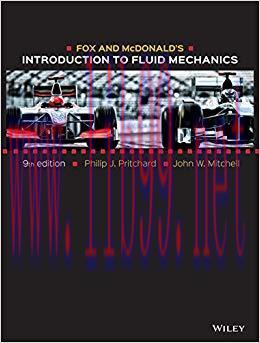 (PDF)Fox and McDonald’s Introduction to Fluid Mechanics, 9th Edition 9th Edition