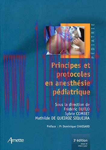[AME]Principes et protocoles en anesthésie pédiatrique (Série Verte) (French Edition) (Original...