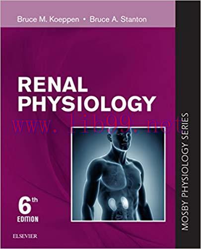 [AME]Renal Physiology: Mosby Physiology Series (Mosby's Physiology Monograph), 6th Edition