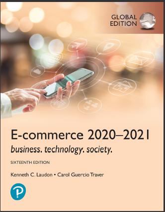 (TB)E-Commerce 2020–2021 Business, Technology and Society, 16th Global Edition By Publisher Pea...