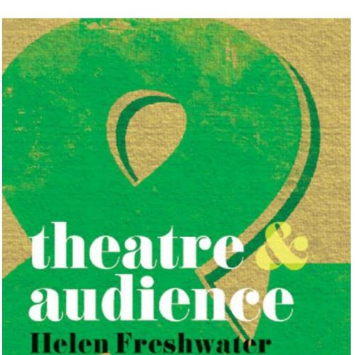 Theatre and Audience 2009 Edition
