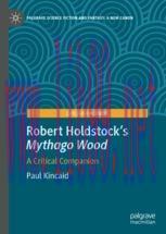 [PDF]Robert Holdstock’s Mythago Wood: A Critical Companion