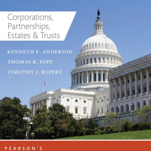 Pearson's Federal Taxation 2017 Corporations, Partnerships, Estates & Trusts
