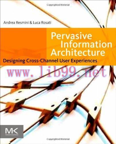 [FOX-Ebook]Pervasive Information Architecture: Designing Cross-Channel User Experiences