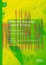 [PDF]Different Histories, Shared Futures: Dialogues on Australia-China