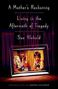 (PDF)A Mother’s Reckoning: Living in the Aftermath of Tragedy