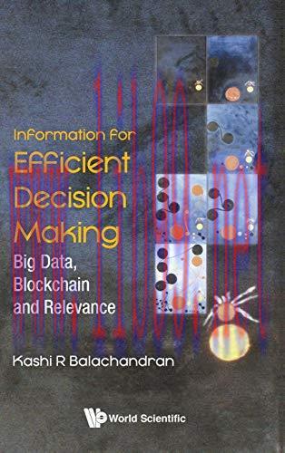 [FOX-Ebook]Information for Efficient Decision Making: Big Data, Blockchain and Relevance