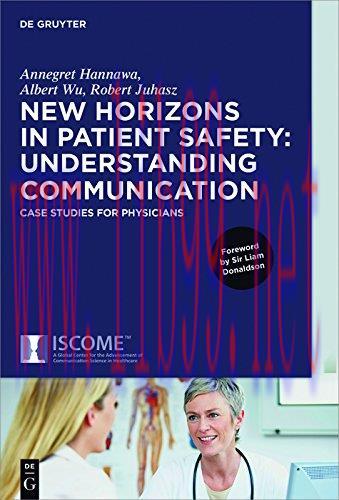 (PDF)New Horizons in Patient Safety: Understanding Communication: Case Studies for Physicians