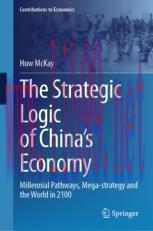 [PDF]The Strategic Logic of China’s Economy: Millennial Pathways, Mega-strategy and the World i...