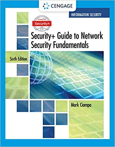 CompTIA Security+ Guide to Network Security Fundamentals 6th Edition [Mark Ciampa]