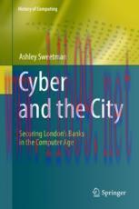 [PDF]Cyber and the City: Securing London’s Banks in the Computer Age