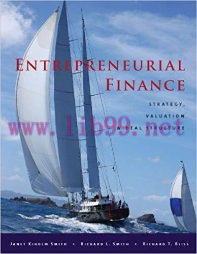 Entrepreneurial Finance: Strategy, Valuation, and Deal Structure 1st Edition,