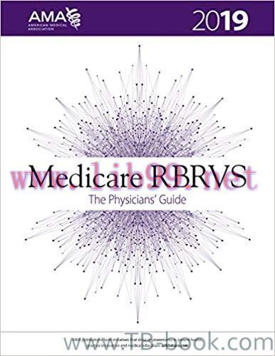 Medicare RBRVS 2019: The Physicians’ Guide 1st Edition by American Medical Association
