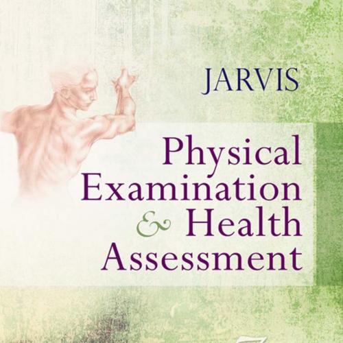 Physical Examination and Health Assessment 7th Edition