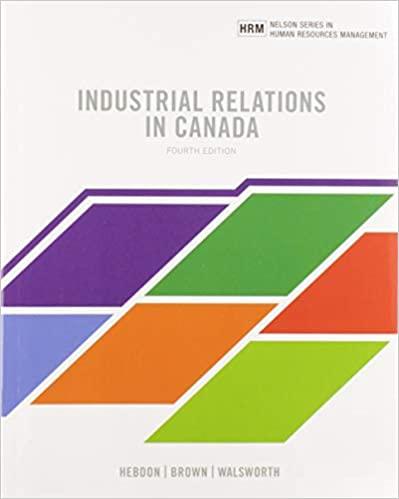 Industrial Relations in Canada 4th Edition [Robert Hebdon]
