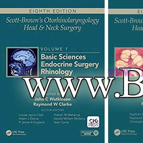 [PDF]Scott-Brown’s Otorhinolaryngology and Head and Neck Surgery, Eighth Edition