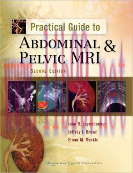[AME]Practical Guide to Abdominal and Pelvic MRI, 2nd Edition (CHM)