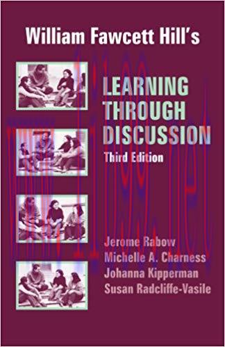 William Fawcett Hill’s Learning through Discussion 3rd Edition,