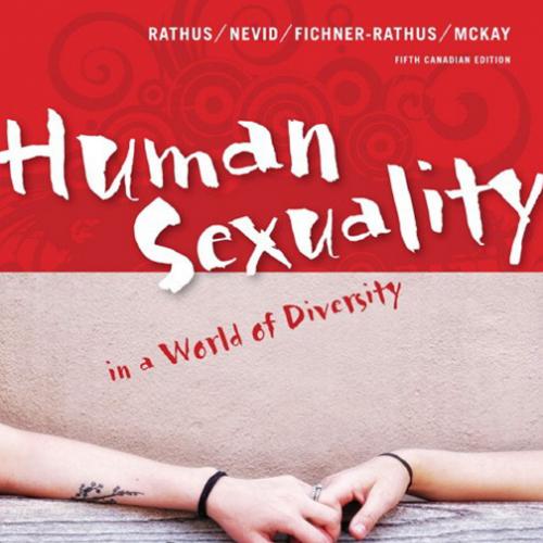 (Test Bank)Human Sexuality in a World of Diversity, 5th Canadian Edition.zip