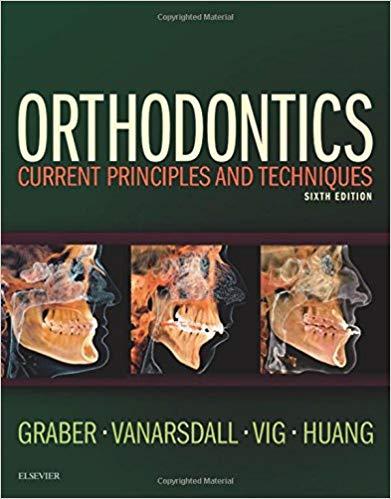 Orthodontics Current Principles And Techniques 6th