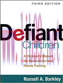 (PDF)Defiant Children, Third Edition: A Clinician’s Manual for Assessment and Parent Training 3...